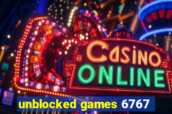 unblocked games 6767